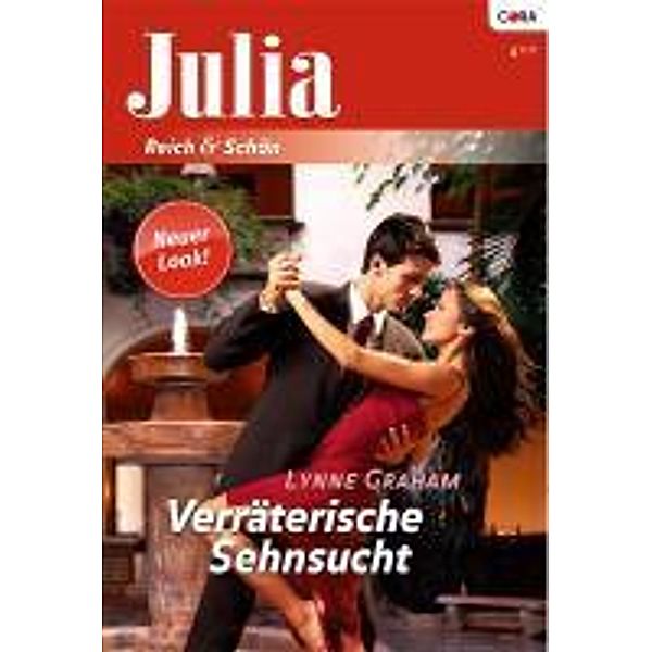 Verräterische Sehnsucht / Julia Romane Bd.1958, Lynne Graham