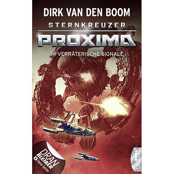 Verräterische Signale / Sternkreuzer Proxima Bd.2, Dirk van den Boom