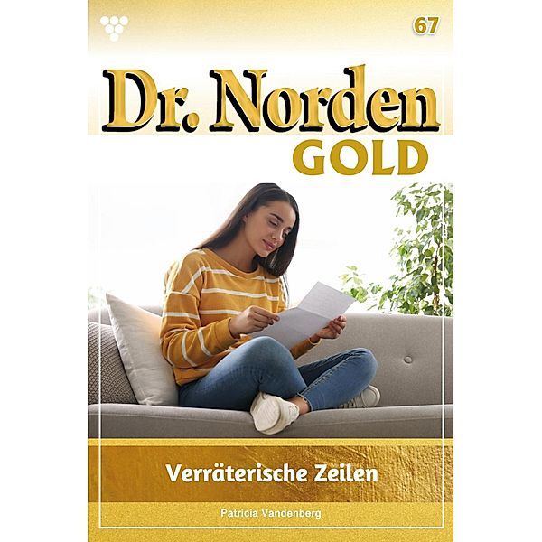 Verräterische Zeilen / Dr. Norden Gold Bd.67, Patricia Vandenberg