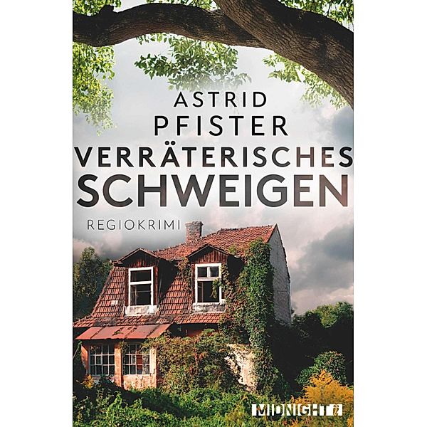 Verräterisches Schweigen, Astrid Pfister