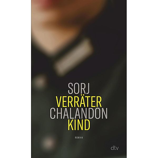 Verräterkind, Sorj Chalandon