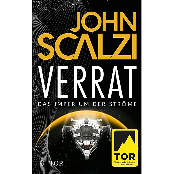Verrat / Das Imperium der Ströme Bd.2, John Scalzi