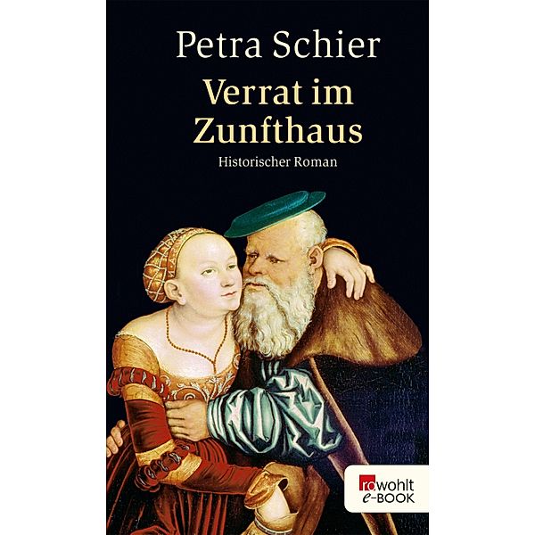 Verrat im Zunfthaus / Historischer Köln-Krimi Bd.3, Petra Schier