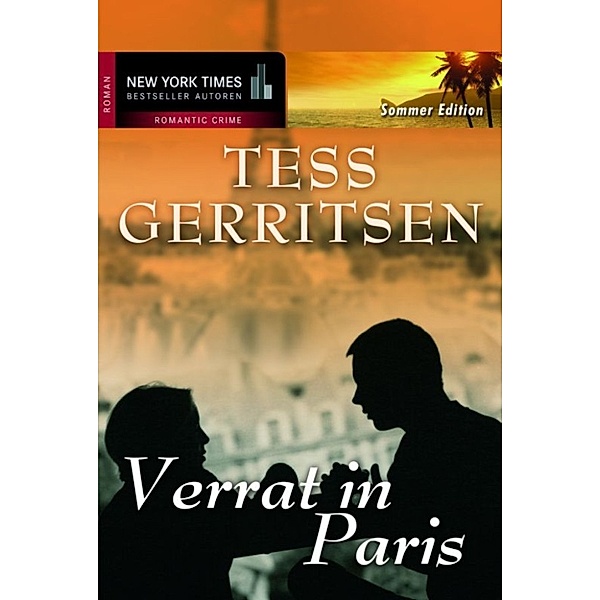 Verrat in Paris, Tess Gerritsen