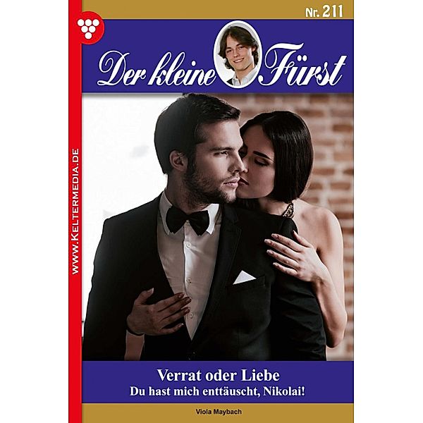 Verrat oder Liebe / Der kleine Fürst Bd.211, Viola Maybach