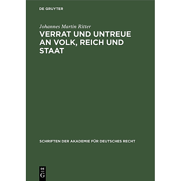 Verrat und Untreue an Volk, Reich und Staat, Johannes Martin Ritter
