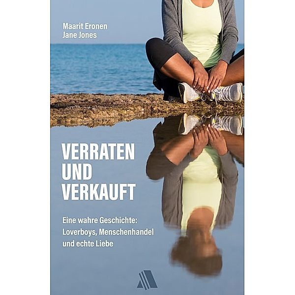 Verraten und verkauft, Maarit Eronen, Jane Jones