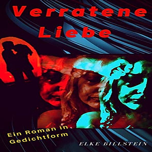 Verratene Liebe, Elke Billstein