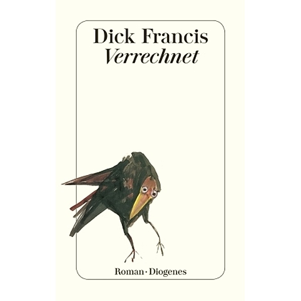 Verrechnet, Dick Francis