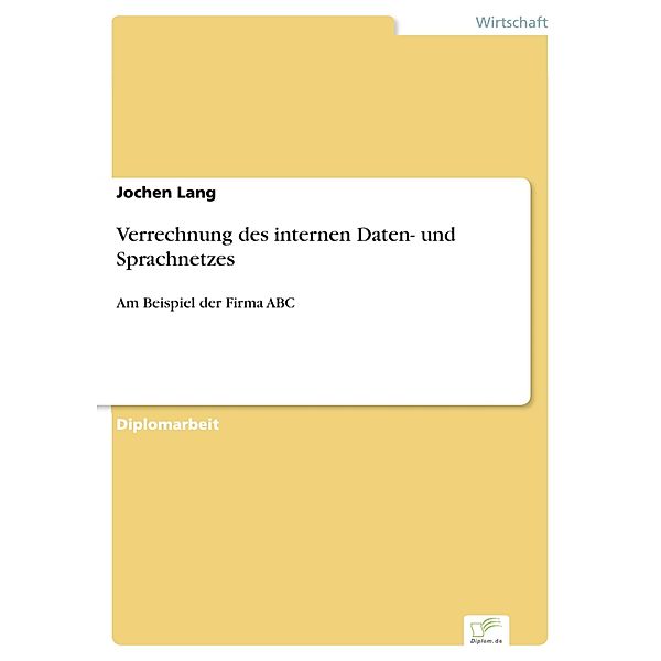 Verrechnung des internen Daten- und Sprachnetzes, Jochen Lang