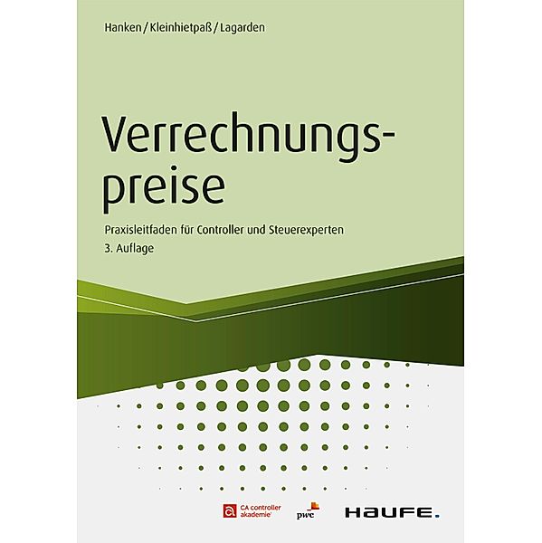 Verrechnungspreise / Haufe Fachbuch, Jörg Hanken, Guido Kleinhietpaß, Martin Lagarden