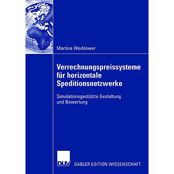 Verrechnungspreissystemen für horizontale Speditionsnetzwerke, Martina Weddewer