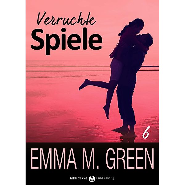 Verruchte Spiele - Band 6, Emma M. Green