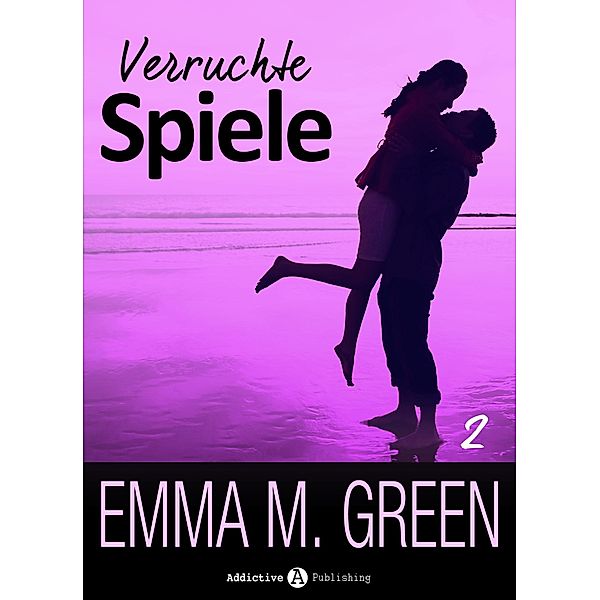 Verruchte Spiele: Verruchte Spiele – Band 2, Emma M. Green