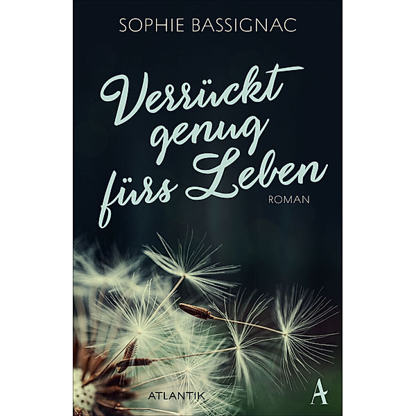 Verrückt genug fürs Leben, Sophie Bassignac