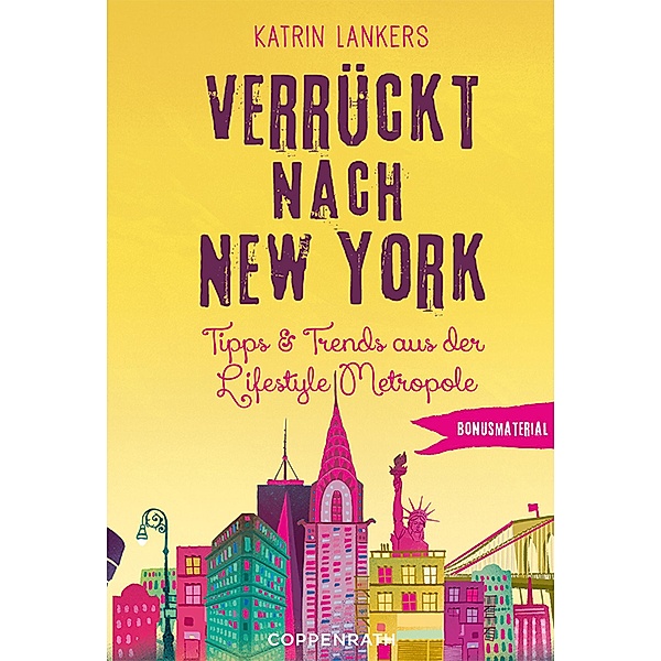 Verrückt nach New York: Bonusmaterial: Verrückt nach New York, Katrin Lankers