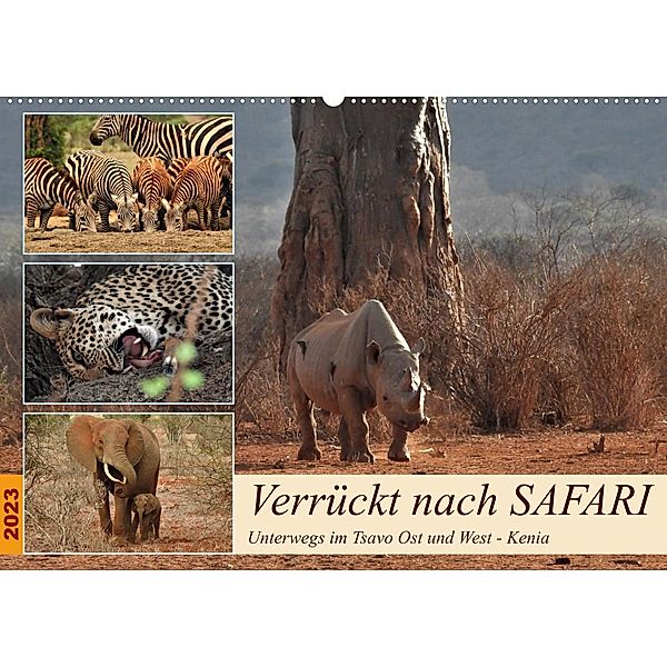 Verrückt nach SAFARI  Unterwegs im Tsavo Ost und West Kenia (Wandkalender 2023 DIN A2 quer), Susan Michel