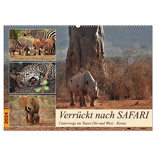 Verrückt nach SAFARI Unterwegs im Tsavo Ost und West Kenia (Wandkalender 2024 DIN A2 quer), CALVENDO Monatskalender, Susan Michel