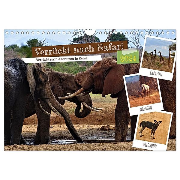 Verrückt nach Safari Verrückt nach Abenteuer in Kenia (Wandkalender 2024 DIN A4 quer), CALVENDO Monatskalender, Susan Michel