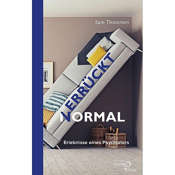 Verrückt normal, Sam Thommen