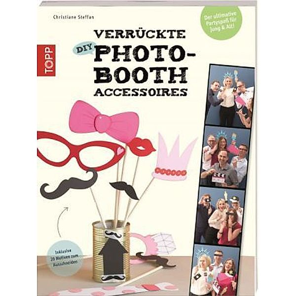 Verrückte DIY-Photo-Booth-Accessoires, Christiane Steffan