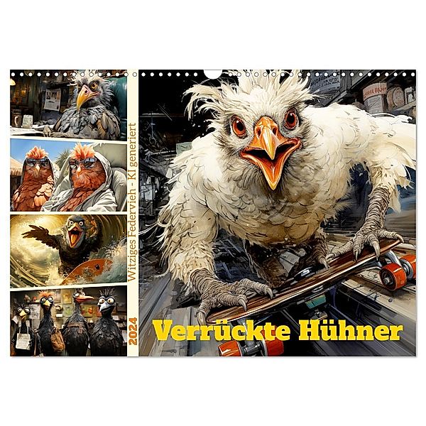 Verrückte Hühner (Wandkalender 2024 DIN A3 quer), CALVENDO Monatskalender, Cathrin Illgen