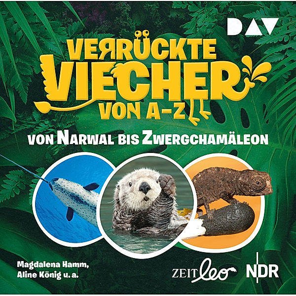 Verrückte Viecher von A bis Z - Von Narwal bis Zwergchamäleon,1 Audio-CD, Magdalena Hamm, Aline König