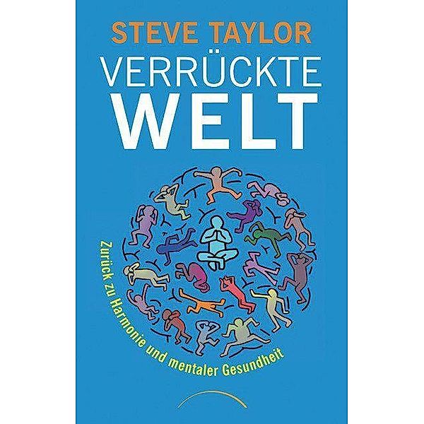 Verrückte Welt, Steve Taylor