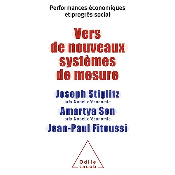 Vers de nouveaux systemes de mesure, Stiglitz Joseph Stiglitz