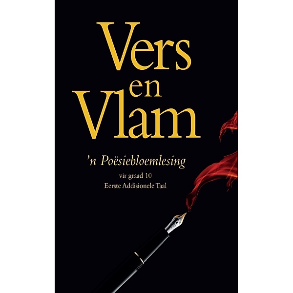 Vers en vlam, Jeanette Ferreira, Erna Du Toit, Hanna Geldenhuys, Michael le Cordeur, Alicia van der Spuy