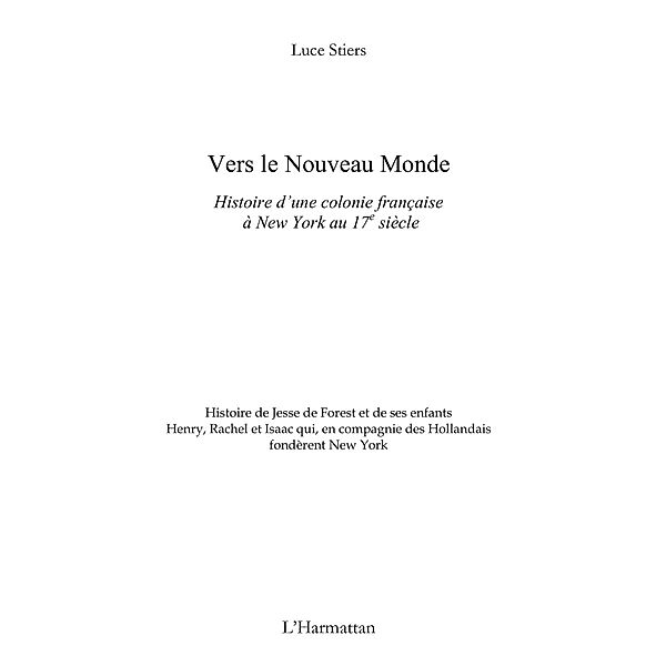 Vers le Nouveau Monde / Hors-collection, Luce Stiers