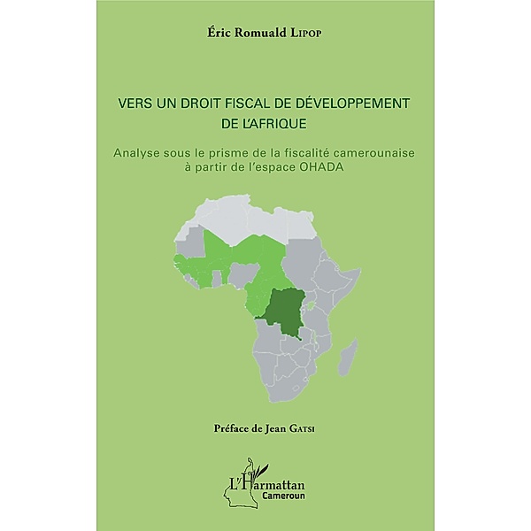Vers un droit fiscal de développement de l'Afrique, Lipop Eric Romuald Lipop