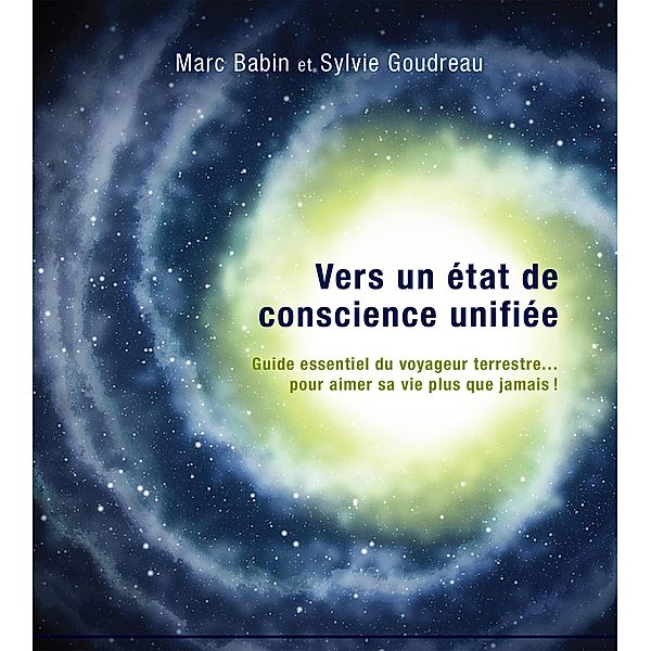 Vers un etat de conscience unifiee, Babin Marc Babin