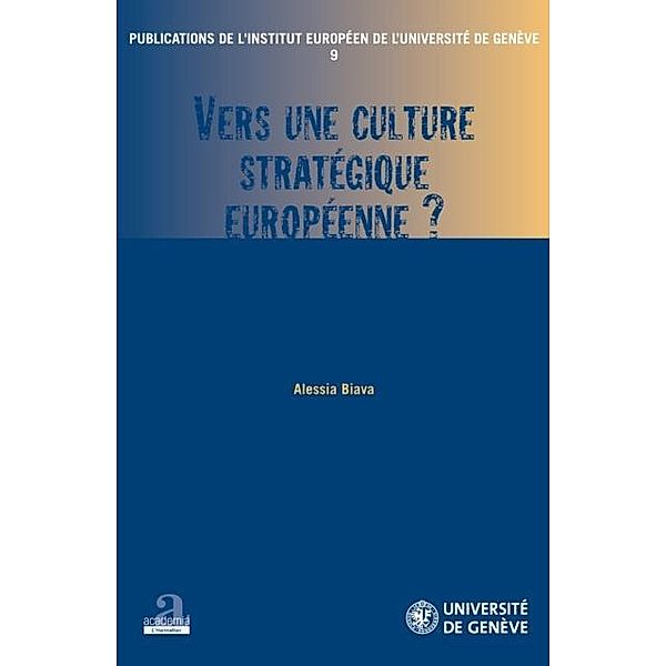 Vers une culture strategique europeenne? / Hors-collection