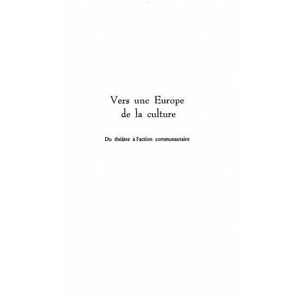 VERS UNE EUROPE DE LA CULTURE / Hors-collection, Robert Gregoire