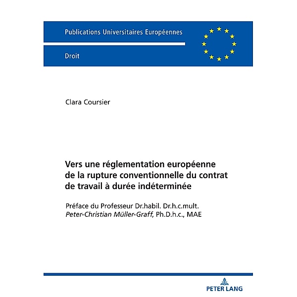 Vers une reglementation europeenne de la rupture conventionnelle du contrat de travail a duree indeterminee, Coursier Clara Coursier