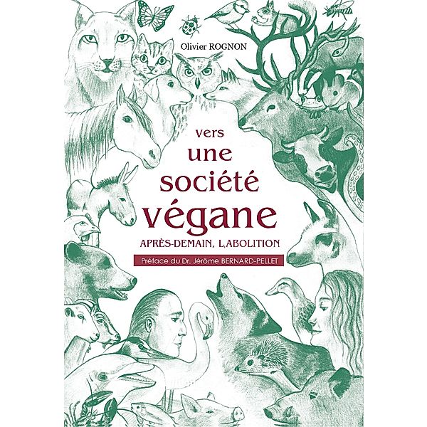 Vers une société végane, Olivier Rognon