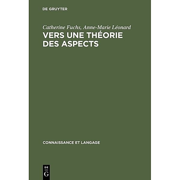 Vers une théorie des aspects, Catherine Fuchs, Anne-Marie Léonard