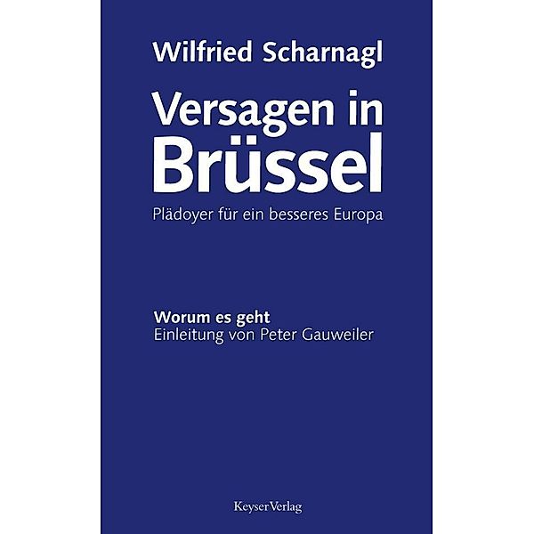 Versagen in Brüssel, Wilfried Scharnagl