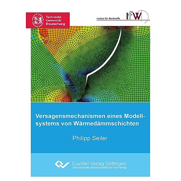 Versagensmechanismen eines Modellsystems von Wärmedämmschichten, Philipp Seiler