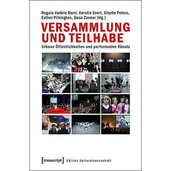 Versammlung und Teilhabe / Edition Kulturwissenschaft Bd.40