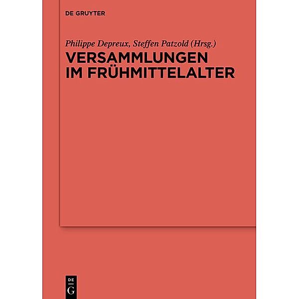 Versammlungen im Frühmittelalter / Reallexikon der Germanischen Altertumskunde - Ergänzungsbände