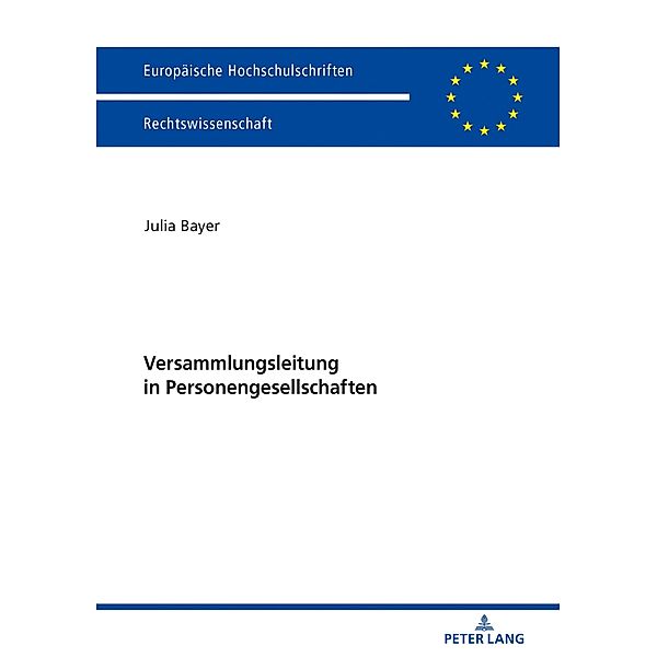 Versammlungsleitung in Personengesellschaften, Bayer Julia Bayer