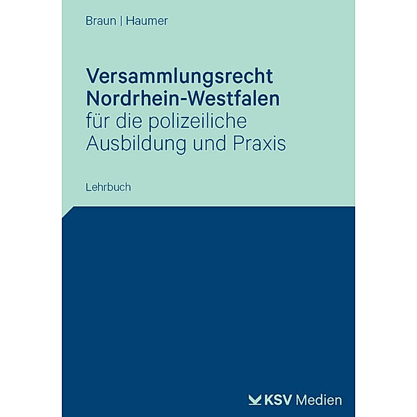 Versammlungsrecht Nordrhein-Westfalen, Frank Braun, Stefanie Haumer
