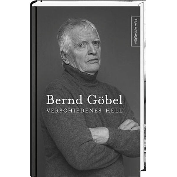 Verschiedenes Hell, Bernd Göbel