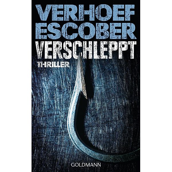 Verschleppt / Sil Maier Bd.3, Esther Verhoef, Berry Escober