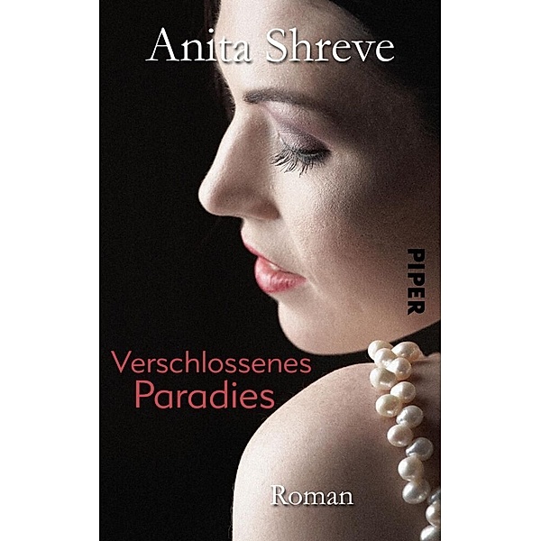 Verschlossenes Paradies, Anita Shreve