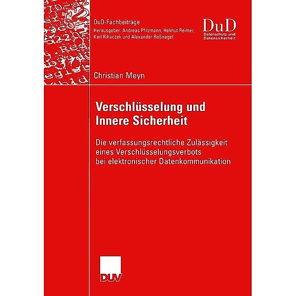 Verschlüsselung und Innere Sicherheit / DuD-Fachbeiträge, Christian Meyn