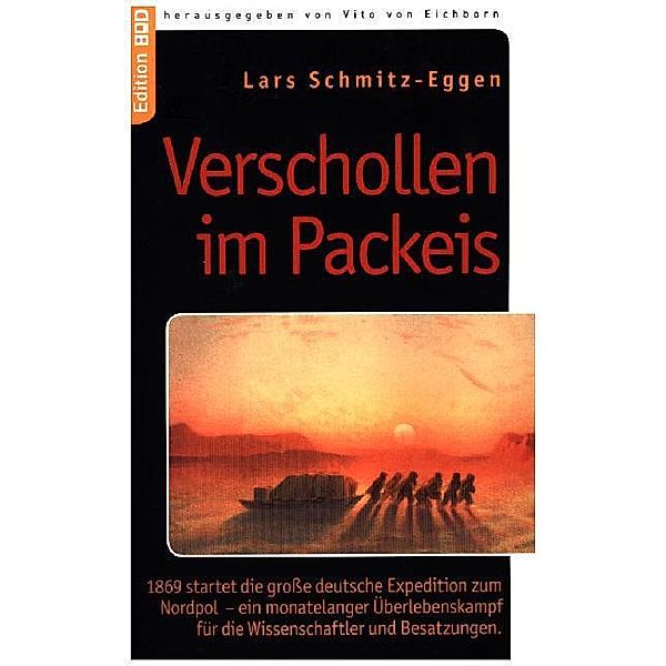 Verschollen im Packeis, Lars Schmitz-Eggen