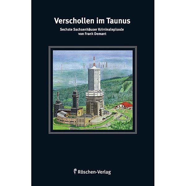 Verschollen im Taunus, Frank Demant